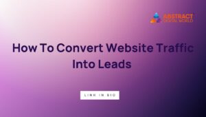 Website Traffic to Leads