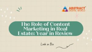 Role of Content Marketing in Real Estate 2023 Review