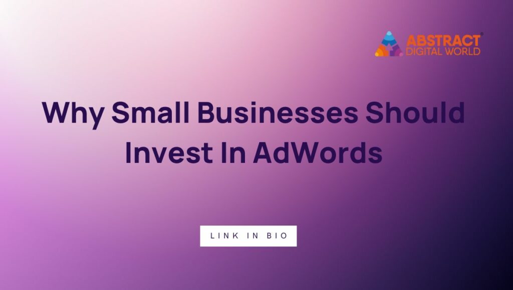 Invest in Adwords, Small Businesses