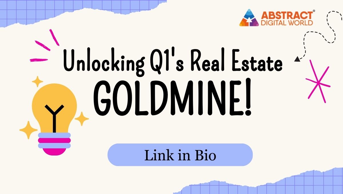 Unlocking Q1's Real Estate Goldmine! Your Ultimate Planning Guide for